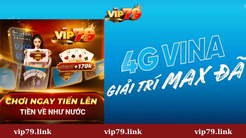 Đăng ký 4G nhà mạng Vinaphone chơi Vip79