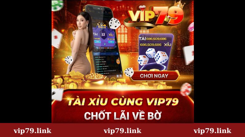 Vip79 đa dạng các sản phẩm đổi thưởng ăn tiền thật